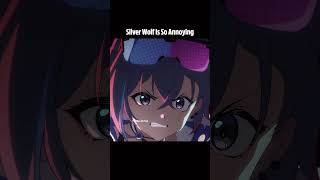 Silver Wolf Is So Annoying|#honkaistarrail #honkai