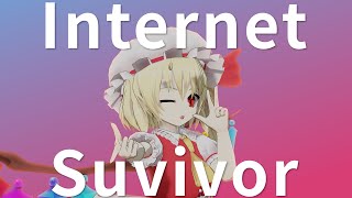 Internet Survivor Dancemmdtouhouflandre