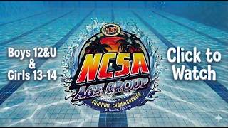 2026 NCSA Age Group Swimming Championships | Day 3 Prelims | Boys 12&U & Girls 13-14 | Orlando, FL
