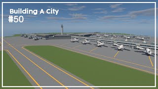 Building A City #50 // New Airport! // Minecraft Timelapse