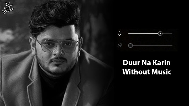 Duur Na Karin (Without Music Vocals Only) | Vishal Mishra | Khel Khel Mein | Now Vocals