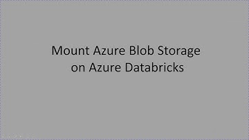 Mount Azure Blob Storage on Azure Databricks #azure #azure databricks #azure data factory