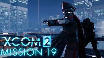 XCOM 2 Walkthrough No Commentary - Mission 19 Operation Crypt Slap