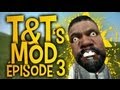 Tts mod 3  funmovie sur garrys mod  tartinex