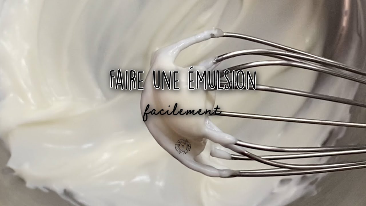 DIY - Comment réaliser une émulsion facilement ? RECETTES - COSMETIQUES MAISON