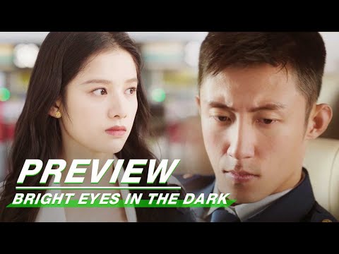 EP35 Preview | Bright Eyes in the Dark | 他从火光中走来 | iQIYI