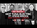 Hot Tuna Electric ft. Steve Kimock | 12/8/17 | Live From The Capitol Theatre | Full Show