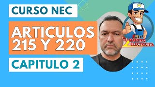 Curso Practico NEC V6 Cap 2 Art 215 y 220  Video #151