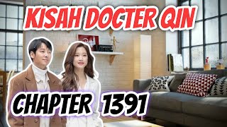 Kisah Docter Qin Chapter 1391