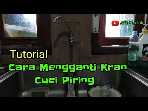 Cara Mengganti Kran Cuci Piring tutorial - YouTube