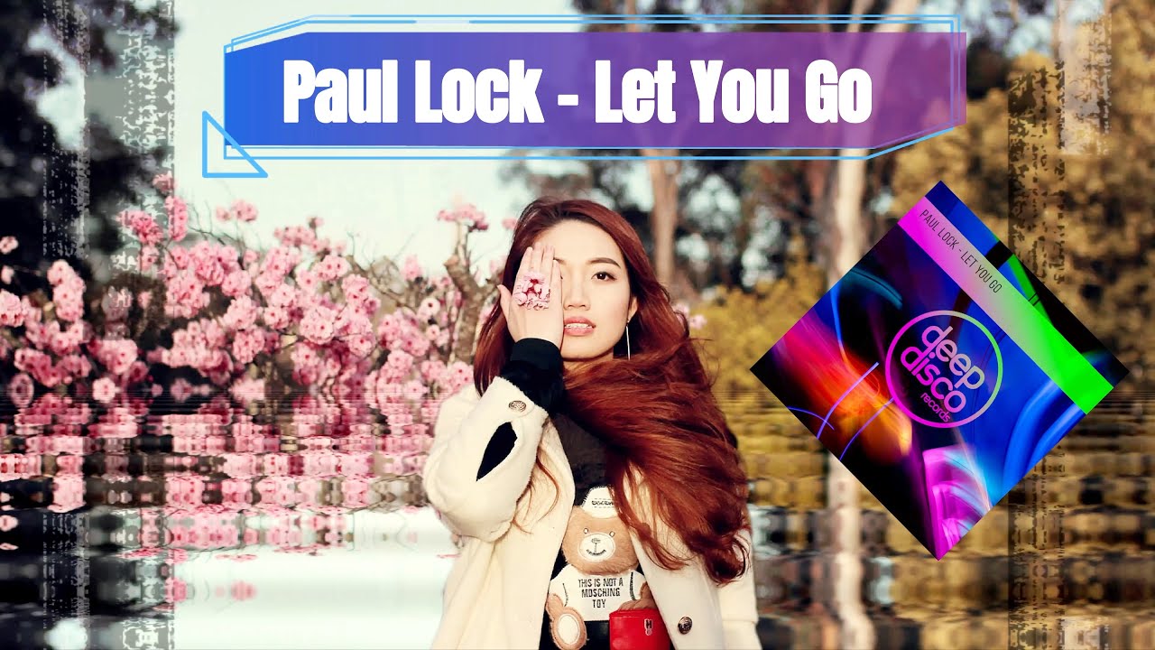 Tonton Paul Lock - Let You Go di YouTube Tonton Paul Lock - Let You Go di YouTube