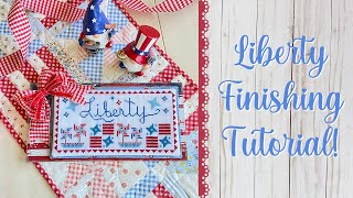 Liberty Cross Stitch Finishing Tutorial! (Flosstube SAL)