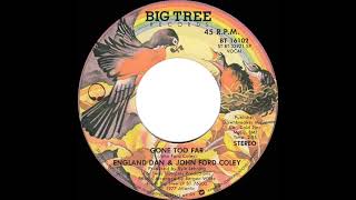 Full 1977 HITS ARCHIVE: Gone Too Far - England Dan & John Ford Coley (stereo 45) News