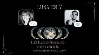 Luna Llena en Sagitario: Cree y crearás