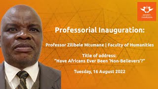 Professorial Inauguration: Professor Zilibele Mtumane | Faculty of Humanities