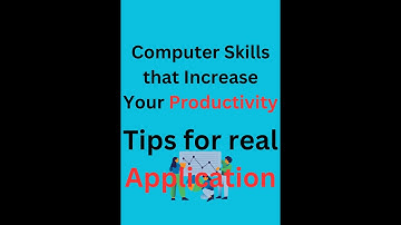 Computer Skills that Increase Your Productivity || Tips for Practical use and problem solving 1