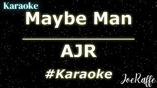 AJR - Maybe Man (Karaoke)