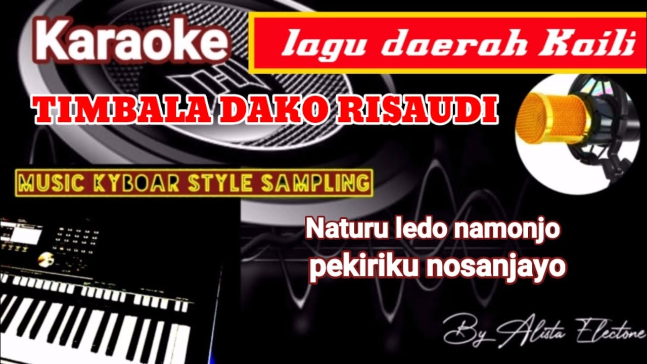 Karaoke Kaili TIMBALA DAKO RISAUDI dipopulerkan Nurjan syukri versi  Keyboard Electone no vocal