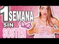 1 SEMANA SIN USAR SOSTÉN Y ESTO PASÓ 😱 | Break con Valen