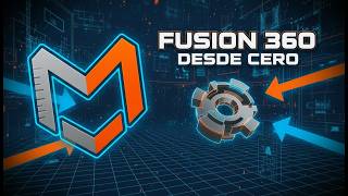 FUSION 360 DESDE CERO | Tutorial completo para principiantes (¡sin morir en el intento!)