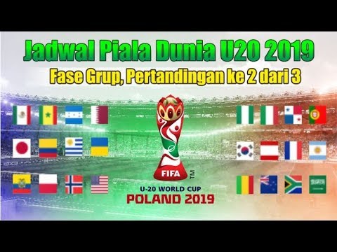 Jadwal Fase Grup Pertandingan ke 2 dari 3, Piala Dunia U20 2019