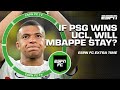 If PSG wins the Champions League, will Kylian Mbappe change his mind & STAY? 🤔 | ESPN FC Extra Time
