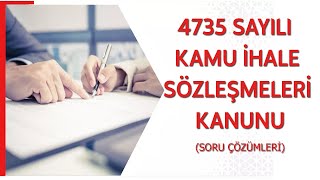 4735 Sayili Kamu İhale Sözleşmeleri̇ Kanunu- Soru Çözümü