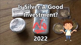 Is Silver a Good Investment in 2022? | Probably Not, But This Is Why You Should Still Buy Silver!