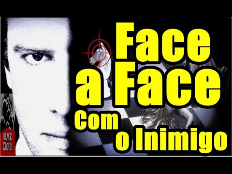 Face a Face com o Inimigo - 1992