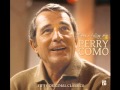 PERRY COMO KILLING ME SOFTLY WITH HER SONG