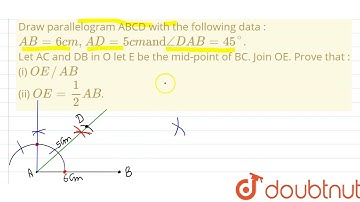 Draw parallelogram ABCD with the following data : AB=6cm, AD=5cm and /_DAB=45^(@). Let AC and DB...