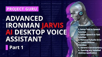 Build Iron Man Jarvis AI Desktop Voice Assistant | Voice Assistant using python |Part 1|Project Guru