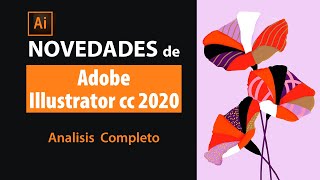 Novedades de Adobe Illustrator cc 2020 Analisis Completo ✔👀