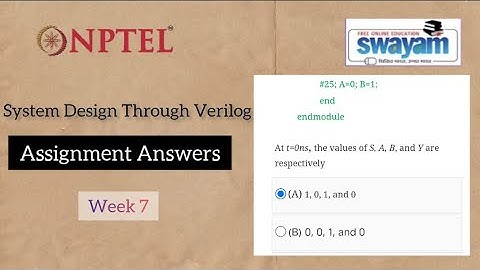 System Design Through Verilog NPTEL Assignment 7 Week 7 Answers #nptel #nptel_assignment #nptel2023