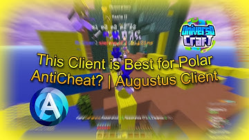 Augustus Client Best Polar Client? Still Bypassing on Universocraft | Best Minecraft Hack