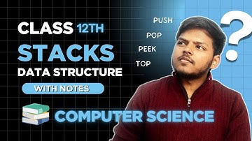 Stacks - Data Structure | CBSE Class 12 | Rajnath Prasad