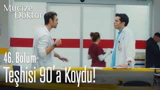 Doruk teşhisi 90'a koydu! - Mucize Doktor 46. Bölüm