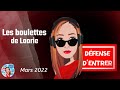 Les boulettes de laorie  mars 2022