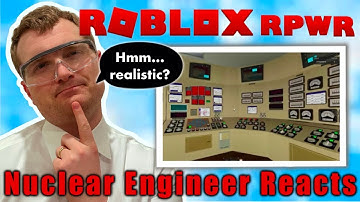 Nuclear Engineer Reacts to Roblox Realistic Pressurized Water Reactor Reactor/Turbine Startup