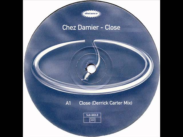 Chez Damier - Close (Derrick Carter Mix)