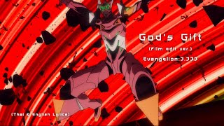 "God's Gift" [Film edit ver.] by Shiro SAGISU ― Evangelion:3.333 You Can (Not) Redo【TH & ENG Lyrics】