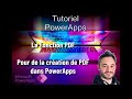 Tutoriel powerapps  la fonction pdf