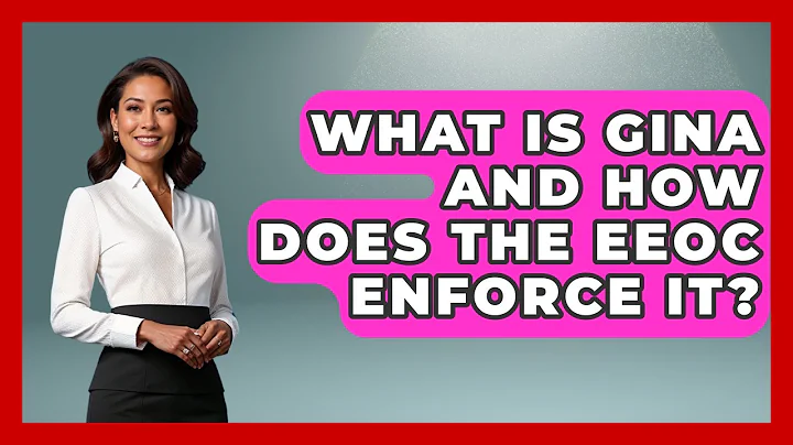 What Is GINA And How Does The EEOC Enforce It? - Gender Equality Network