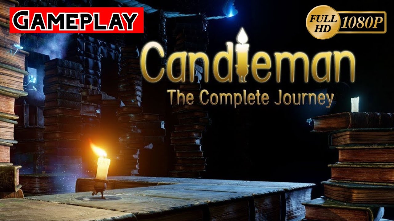 Candleman: The Complete Journey Gameplay PC 1080p