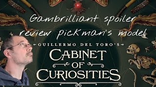 Spoiler review of cabinet of curiosities, Pickman's model