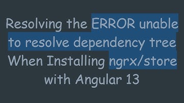 Resolving the ERROR unable to resolve dependency tree When Installing ngrx/store with Angular 13