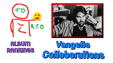 Vangelis Collaborations Albums Ranked