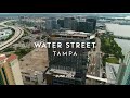 Water Street, Tampa FL; June 2021, 4k