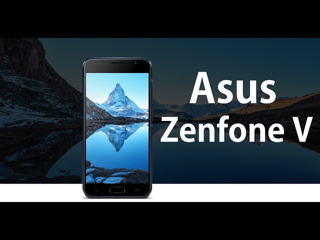 Asus Zenfone V - Full phone specifications 2017