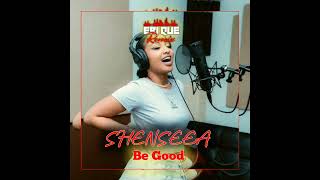 Be good - Shenseea (Eri Que 675 ) 2024 remix